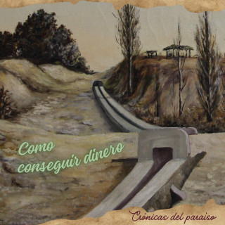 Crónicas del paraíso - Como conseguir dinero