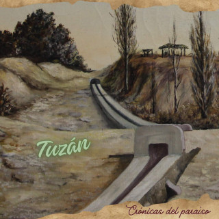 Crónicas  del paraíso - Tuzán