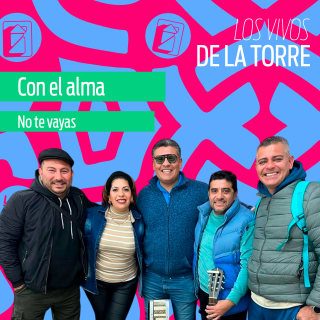 Con El Alma - No te vayas