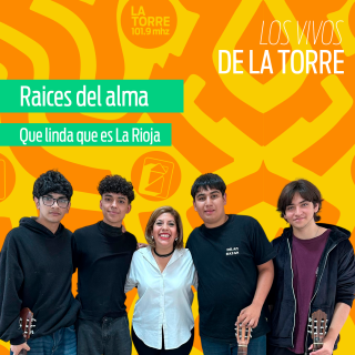 Raices del Alma - Que linda que es La rioja